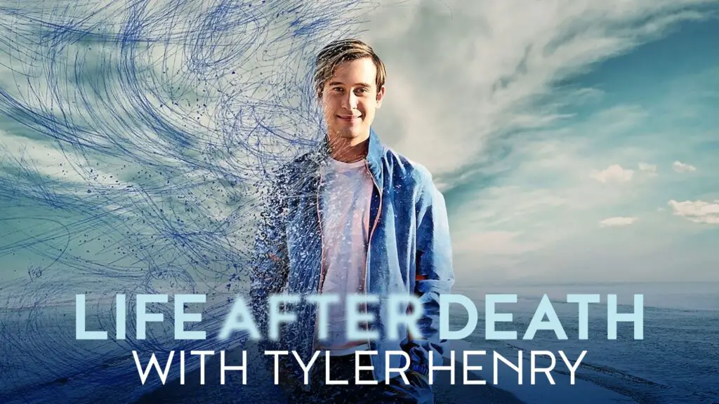 Tyler Henry Life after Death